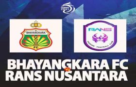 PREDIKSI BHAYANGKARA VS RANS